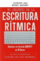 El Secreto de la Escritura Rítmica: Dominar un Teclado QWERTY en 10 Horas B0C1J2MNDC Book Cover