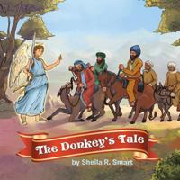 The Donkey's Tale 1524585408 Book Cover