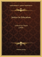 Justice in Education: A World for Peace 0526559594 Book Cover