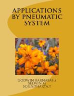 applications by pneumatic system 1503001482 Book Cover
