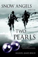 Snow Angels and The Two Pearls 1420870491 Book Cover