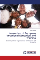 Innovation of European Vocational Education and Training 3838337050 Book Cover