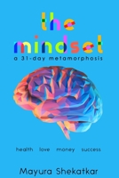 The Mindset : 31 Days of a Magical Journey 1951490894 Book Cover