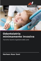 Odontoiatria minimamente invasiva (Italian Edition) 6208035740 Book Cover