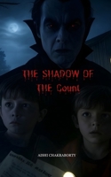 THE SHADOW OF THE Count B0DYZLCNZT Book Cover