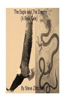 The Eagle and the Dragon 1984037935 Book Cover