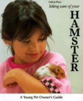 Taking Care of Your Hamster (Young Pet owner's Guides) 0606016503 Book Cover