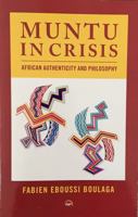 Muntu in Crisis 1592219896 Book Cover