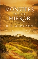 Monsters in the Mirror 1515228436 Book Cover
