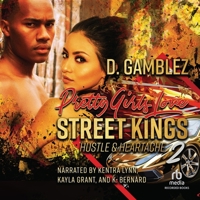 Pretty Girls Love Street Kings 2: Hustle & Heartache B0C4NHHJHZ Book Cover