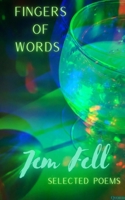 Fingers of Words: Selected Poems B0BSYDKTW6 Book Cover