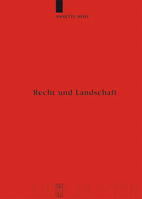 Recht und Landschaft = Landscape and Law 3110190370 Book Cover