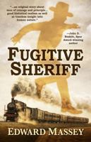 Fugitive Sheriff 143285500X Book Cover