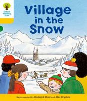 Oxford Reading Tree Stage 5: Playscripts: 6: Village in the Snow 0198451881 Book Cover