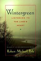 Wintergreen: Listening to the Land's Heart 0395465591 Book Cover