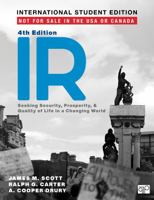 IR - International Student Edition: Seeking Security, Prosperity, and Quality of Life in a Changing World 1071841025 Book Cover