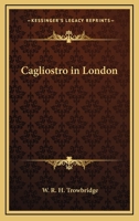 Cagliostro In London 1417955945 Book Cover