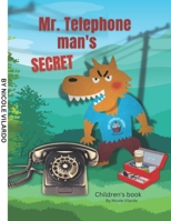 Mr. Telephone Man's Secret B0DSPLSGM6 Book Cover