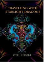 Travelling with the Starlight Dragons 3946043127 Book Cover