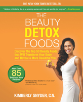 Beauty Detox Foods: Discover the Top 50 Superfoods That Will Transform Your Body and Reveal a More Beautiful You 0373892640 Book Cover