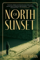 North Of Sunset 196472158X Book Cover