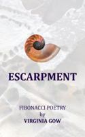 Escarpment: Fibonacci poetry 0992300975 Book Cover