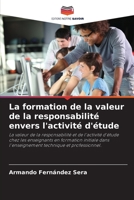 La formation de la valeur de la responsabilité envers l'activité d'étude 620585354X Book Cover