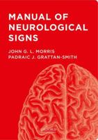 Manual of Neurological Signs 0199945799 Book Cover