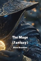 The Mage(Fantasy) B0DPR9JRJK Book Cover
