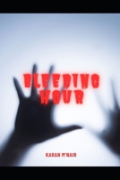 Bleeding Hour B0FRRTWQV4 Book Cover