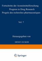 Progress in Drug Research, Volume 7 3034870558 Book Cover