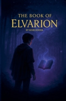 The Book of Elvarion B0FFTMVCLH Book Cover