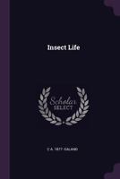 Insect Life 1341376060 Book Cover