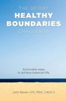 The 30-Day Healthy Boundaries Challenge 197432043X Book Cover
