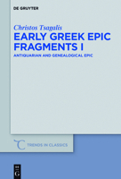 Early Greek Epic Fragments I 3110531534 Book Cover