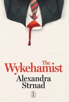 The Wykehamist (Black Spring Crime) 1917788002 Book Cover