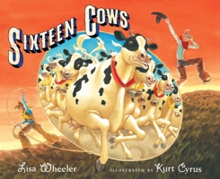 Sixteen Cows 0152055924 Book Cover