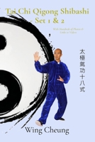 Tai Chi Qigong Shibashi - Set 1 & 2 1069129739 Book Cover