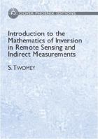 Introduction to the Mathematics of Inversion in Remote Sensing 0486495175 Book Cover