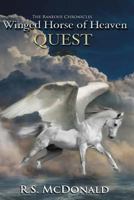 Winged Horse of Heaven: Quest 0578144735 Book Cover