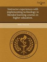 Instructor Experiences with Implementing Technology in Blended Learning Courses 1463594526 Book Cover