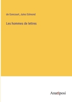 Les hommes de lettres 3382715627 Book Cover
