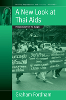 A New Look At Thai Aids: Perspectives From The Margin 184545233X Book Cover
