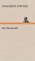 Der Hochwald 8026889665 Book Cover