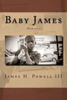 Baby James: Volume 1 1546994475 Book Cover