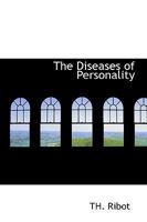 The Diseases of Personality 1017919380 Book Cover