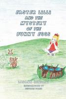 Easter LILLI and the Mystery of the Bunny Eggs 1941516270 Book Cover