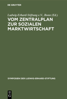Vom Zentralplan zur Sozialen Marktwirtschaft 3828253474 Book Cover