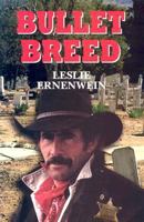 Bullet Breed 1587245183 Book Cover