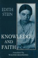 Knowledge and Faith (Stein, Edith//the Collected Works of Edith Stein) 0935216715 Book Cover